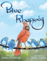 Blue Rhapsody 0578782758 Book Cover