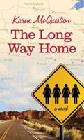 The Long Way Home 1612183565 Book Cover