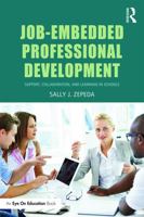 Job-Embedded Professional Development: Support, Collaboration, and Learning in Schools (Eye on Education Books) 0415734835 Book Cover
