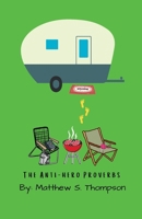 The Anti-Hero Proverbs B0CN3Q26GL Book Cover