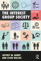 The Interest Group Society (3rd Edition) 0205604803 Book Cover