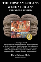 The First Americans Were Africans: Expanded and Revised 1737074508 Book Cover