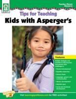 Tips for Teaching Kids with Asperger’s, Grades PK - 5 1620573687 Book Cover
