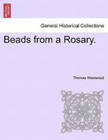 Beads from a Rosary. 1241039003 Book Cover