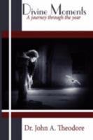 Divine Moments: A Journey Through the Year 143435623X Book Cover