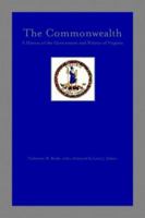 The Commonwealth: A History of the Government and Politics of Virginia 0536322643 Book Cover