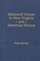 McDowell County, in West Virginia and American History 0870125796 Book Cover