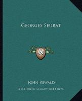 Georges Seurat 1162990120 Book Cover