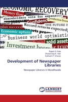 Development of Newspaper Libraries: Newspaper Libraries in Marathwada 365918196X Book Cover