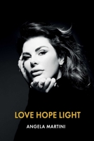 Love Hope Light 1950906205 Book Cover