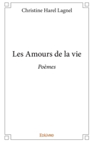 Les Amours de la vie (French Edition) 2414066296 Book Cover