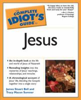 The Complete Idiot's Guide to Jesus 1592573479 Book Cover