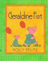Geraldine First 0688141498 Book Cover