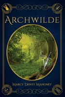 Archwilde B0B14PLNCP Book Cover