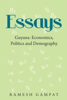Essays: Guyana: Economics, Politics and Demography 1669802469 Book Cover
