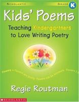 Kids' Poems: Teaching Kindergartners to Love Writing Poetry 0590017977 Book Cover