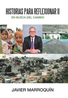 Historias Para Reflexionar Ii: En Busca Del Cambio 1506530524 Book Cover