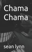 Chama Chama (Life Is A Freeroll Series) B0G4CSXNTD Book Cover