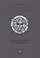 Book of Mephisto: A Left Hand Path Grimoire of the Faustian Tradition 3939459003 Book Cover