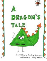 A Dragon's Tale 1491097280 Book Cover