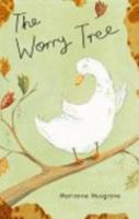 The Worry Tree (Pohon Cemas) 0805087915 Book Cover