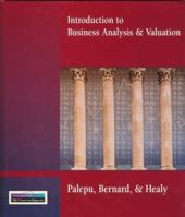 Introduction to Business Analysis and Valuation 0538843314 Book Cover