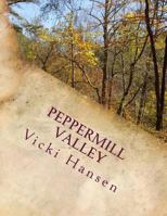 Peppermill Valley 1483914283 Book Cover