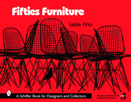 Fifties Furniture (Schiffer Book for Collectors) 0764301527 Book Cover