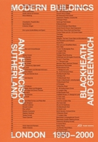 Modern Buildings in Blackheath and Greenwich: Tradition of Change. London 1950–2000 3038603422 Book Cover