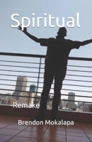 Spiritual: -Remake B09GTNL9FV Book Cover