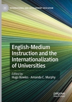English-Medium Instruction and the Internationalization of Universities 3030478599 Book Cover