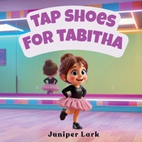 Tap Shoes For Tabitha 1069412902 Book Cover