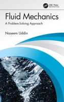 Fluid Mechanics: A Problem-Solving Approach 1032324546 Book Cover