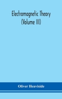 Electromagnetic Theory, Volume 3 935415154X Book Cover