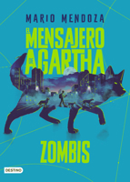 El Mensajero de Agartha 1. Zombis (Novela de Ciencia Ficción) / The Messenger of Agartha 1. Zombies ( a Sci- Fi Novel) 6073923066 Book Cover