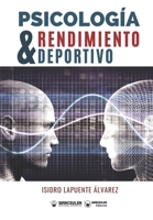 Psicolog�a y rendimiento deportivo 8418262389 Book Cover