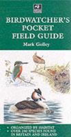 Birdwatcher's Pocket Field Guide 1843301199 Book Cover