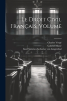 Le Droit Civil Français, Volume 1... 1022337653 Book Cover