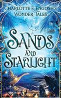 Sands and Starlight 9492824094 Book Cover