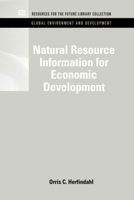 Natural Resources Information For Economic Development; A Study 1617260452 Book Cover