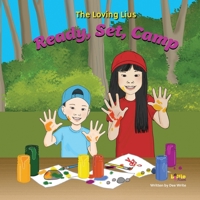 The Loving Lius: Ready, Set, Camp B0GSZFP45P Book Cover