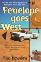 PENELOPE GOES WEST: On the Road from Sydney to Margaret River and Back 1865083070 Book Cover