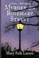 Murder on Rosemary Street 0692546324 Book Cover