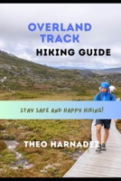 OVERLAND TRACK HIKING GUIDE (UNTAMED ROUTES SERIES) B0GZMHW14J Book Cover
