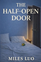 The Half-Open Door B0GS557FNF Book Cover