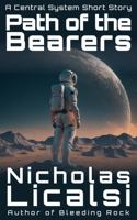 Path of the Bearers: A Space Exploration Short Story 1961751283 Book Cover