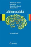 L'ultima creatività 8847017998 Book Cover