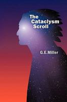 The Cataclysm Scroll 1438951248 Book Cover