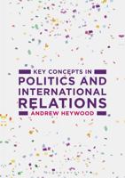 Key Concepts in Politics and International Relations 1137489618 Book Cover