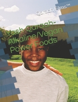Yash Qaraah-Alkaline/Vegan Power Foods B08WZL1Q99 Book Cover